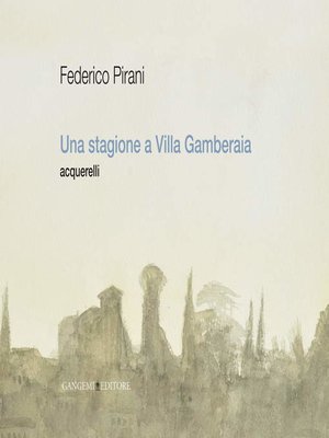 cover image of Una stagione a Villa Gamberaia